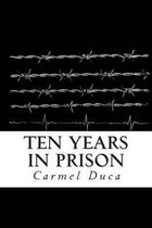 Ten Years in Prison