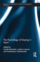 Routledge Research in Sport and Exercise Science - The Psychology of Doping in Sport