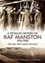 A Detailed History of RAF Manston 1916-1930