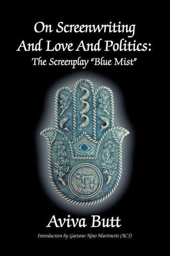 On Screenwriting and Love and Politics - cover