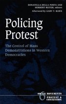 Policing Protest: The Control of Mass Demonstrations in Western Democraciesvolume 6