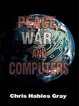 Peace, War and Computers
