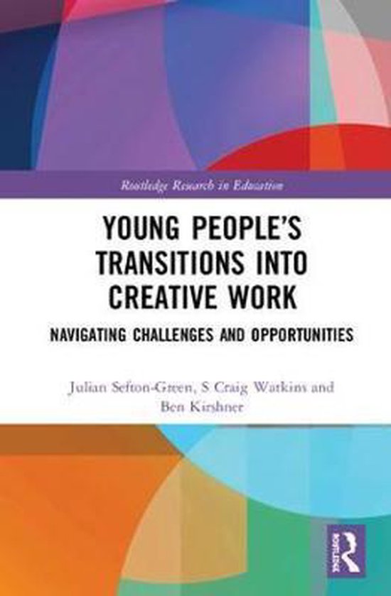 Young Peopleâ  s Transitions into Creative Work - cover