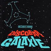 Discobar Galaxie - 25 Light Years