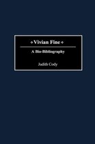 Bio-Bibliographies in Music- Vivian Fine