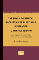 The Physico-Chemical Properties of Plant Saps in Relation to Phytogeography: Data on Native Vegetation in Its Natural Environment