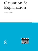 Central Problems of Philosophy - Causation and Explanation