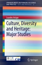 SpringerBriefs on Pioneers in Science and Practice 12 - Culture, Diversity and Heritage: Major Studies