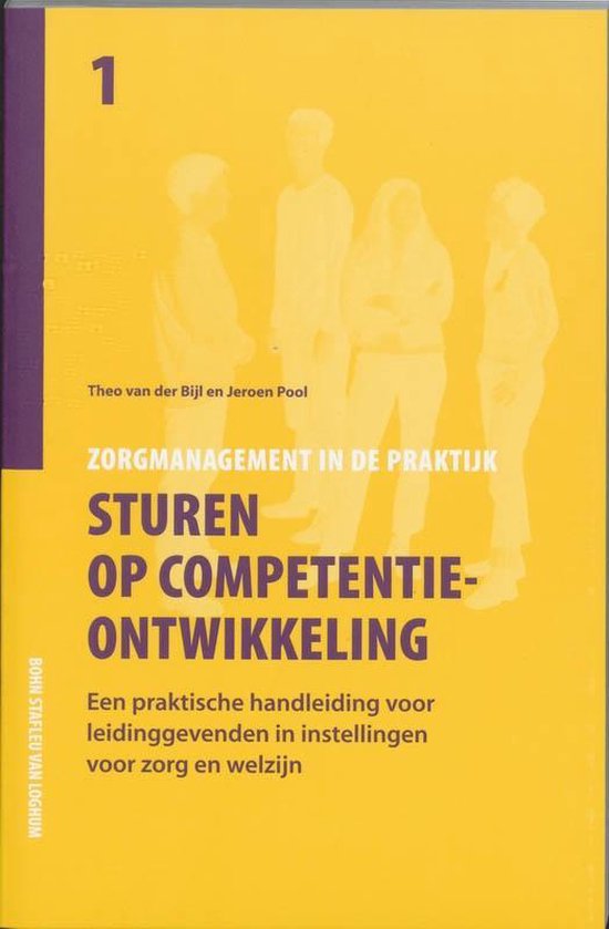 Zorgmanagement in de praktijk 1 - Sturen op competentieontwikkeling