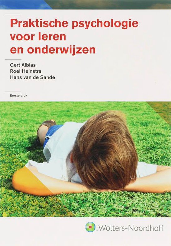 Cover van het boek 'Praktische psychologie voor leren en onderwijzen / druk 1' van R. Heinstra en G. Ablas