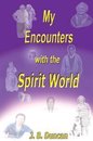 Omslag My Encounters with the Spirit World