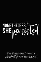 Nonetheless She Persisted