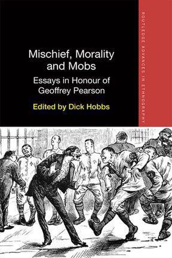 Routledge Advances in Ethnography - Mischief, Morality and M ... - cover