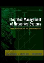 Integrated Management of Networked Systems