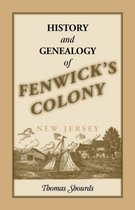 History and Genealogy of Fenwick's Colony, New Jersey