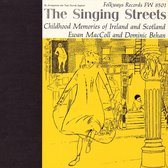 Singing Streets: Childhood Memories