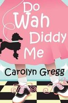Do Wah Diddy Me