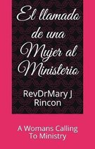 El Llamado de Una Mujer Al Ministerio
