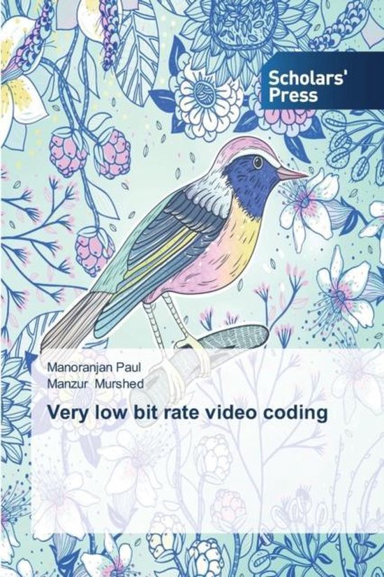 Very low bit rate video coding | 9783639667806 | Paul Manoranjan ...