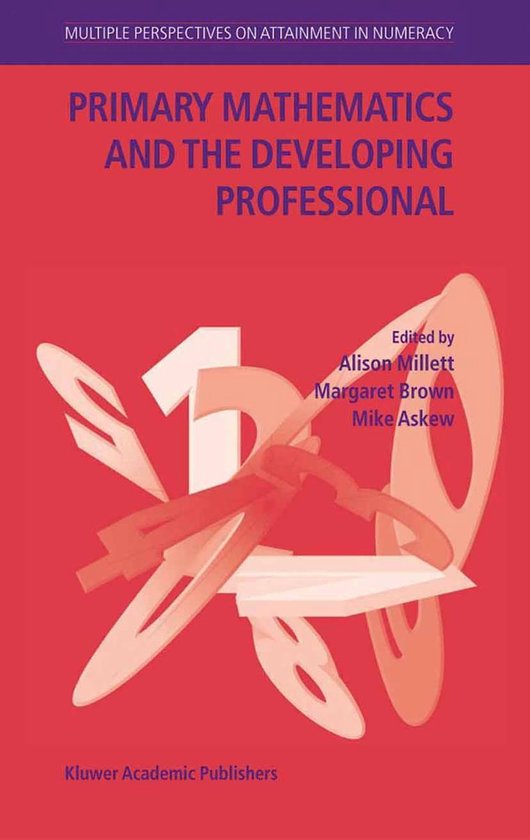 Primary Mathematics and the Developing Professional - cover