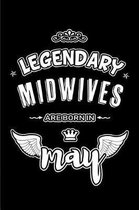 Legendary Midwives are born in May