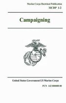 Marine Corps Doctrinal Publication (MCDP) 1-2, Campaigning 1 August 1997