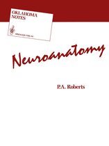Oklahoma Notes - Neuroanatomy
