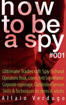 How To Be A Spy