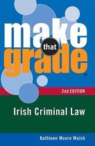 Make That Grade Irish Criminal Law