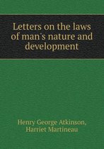 Letters on the laws of man's nature and development