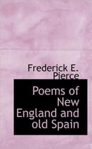 Poems of New England and Old Spain