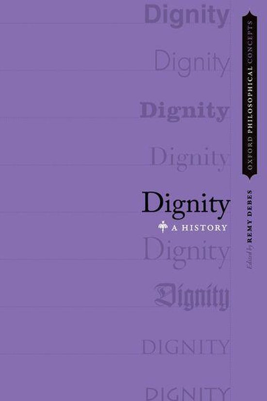Oxford Philosophical Concepts - Dignity