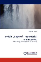 Unfair Usage of Trademarks Via Internet