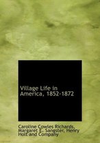 Village Life in America, 1852-1872