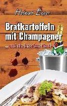 Bratkartoffeln mit Champagner