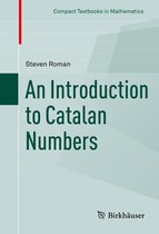 Compact Textbooks in Mathematics - An Introduction to Catalan Numbers