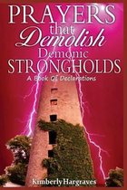 Prayers That Demolish Demonic Strongholds