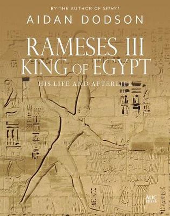 Rameses III, King of Egypt: His Life and Afterlife - cover