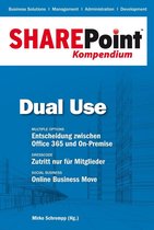 SharePoint Kompendium 5 - SharePoint Kompendium - Bd. 5: Dual Use