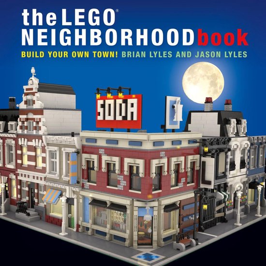 Boek cover The LEGO Neighborhood Book van Brian Lyles (Onbekend)