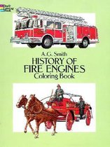 History of Fire Engines Coloring Book