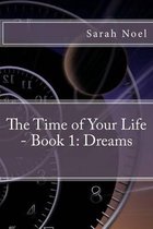 The Time of Your Life - Book 1