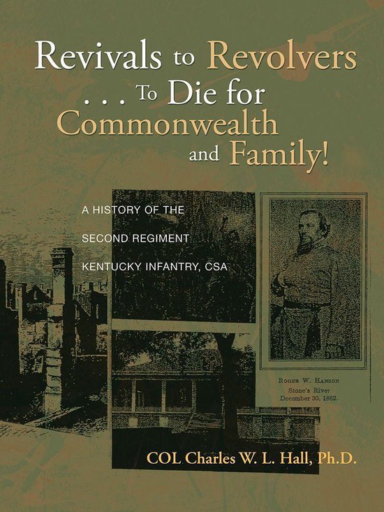 Revivals to Revolvers . . . to Die for Commonwealth and Fami ... - cover