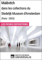 Malévitch dans les collections du Stedelijk Museum d'Amsterdam (Paris - 2003)