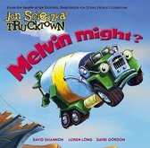 Jon Scieszka's Trucktown- Melvin Might?