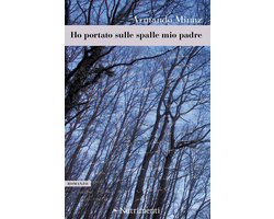 Ho portato sulle spalle mio padre