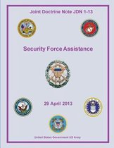 Joint Doctrine Note JDN 1-13 Security Force Assistance 29 April 2013