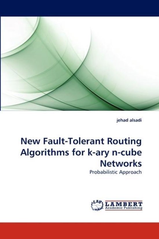 New Fault-Tolerant Routing Algorithms for k-ary n-cube Netwo ... - cover