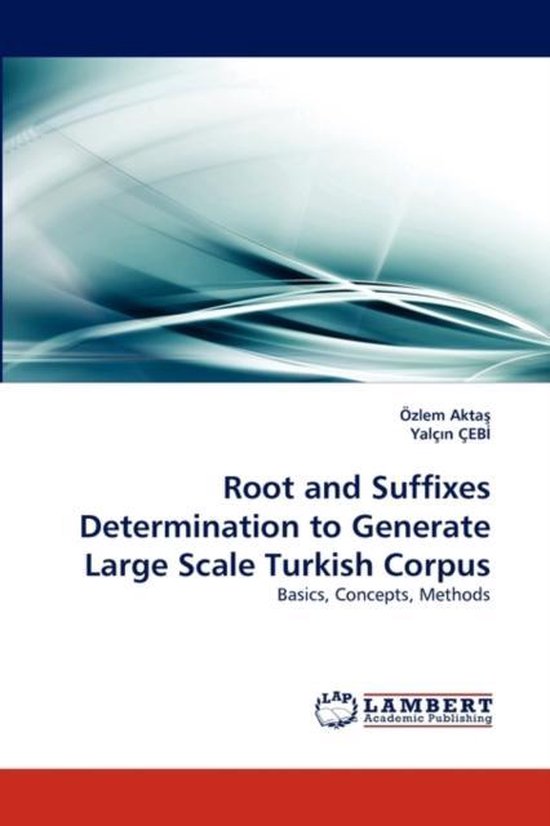 Root and Suffixes Determination to Generate Large Scale Turk ... - cover