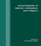 Encyclopedia of Islamic Civilization and Religion